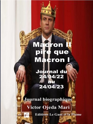 cover image of Macron II pire que Macron l Journal du 24/04/22 au 24/04/23